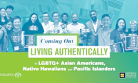 Group photo of AANHPI individuals holding AANHPI & Proud signs with text overlay that reads "Coming Out Living Authentically" with smaller text below that reads "As LGBTQ+ Asian Americans, Native Hawaiians and Pacific Islanders" underneath to the left is the NQAPIA logo and the HRC equality logo is to the right.