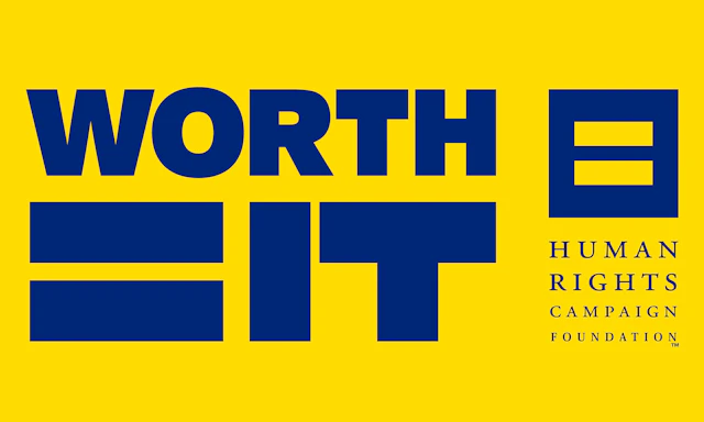 Rectangular image with the words "WORTH IT" on the left with the equal sign in between the words. The HRC equality logo is to the right.