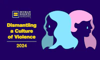 Graphic with the text 'Dismantling a Culture of Violence' in bold yellow, featuring the Human Rights Campaign Foundation logo and silhouettes of two crying women in blue and pink against a dark purple background.