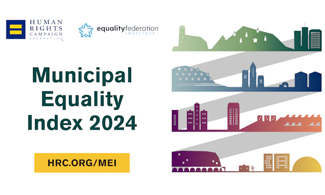 Municipal Equality Index 2024 with HRCF and Equality Federation logos, HRC.org/MEI link and illustration of color buildings.