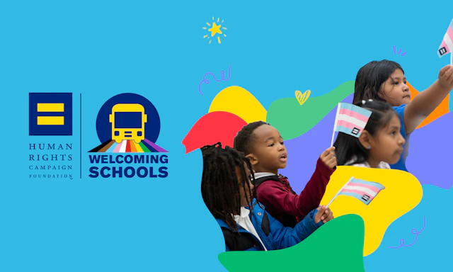 HRC equality logo and Welcoming Schools logo on the left with photos of small children waving the transgender Pride flag with colorful graphics behind.